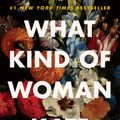 Cover Art for 9780063008427, What Kind of Woman: Poems by Kate Baer