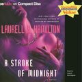 Cover Art for 9781596008137, A Stroke of Midnight by Laurell K. Hamilton