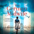 Cover Art for B07LFHH5SR, The German Midwife by Mandy Robotham