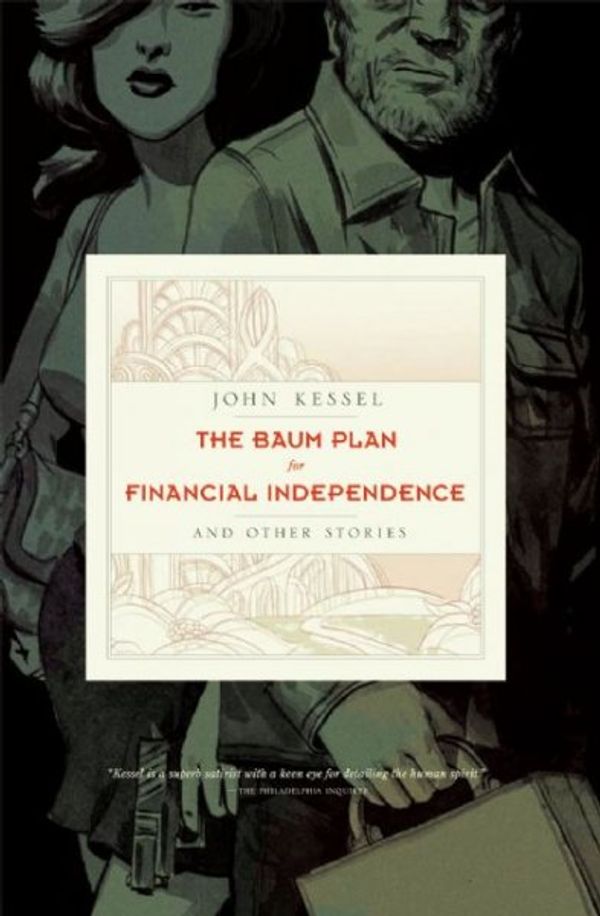 Cover Art for 9781931520508, The Baum Plan for Financial Independence by Kessel, John