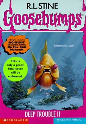Cover Art for 9780590568951, Deep Trouble II (Goosebumps (Quality)) by R.l. Stine