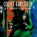 Cover Art for 9780679892557, Count Karlstein by Philip Pullman