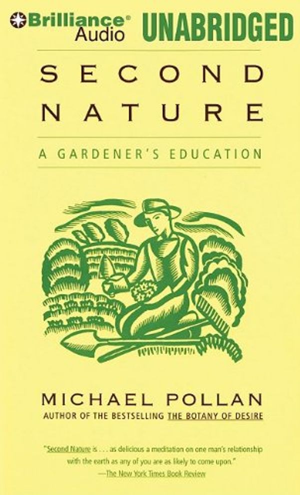 Cover Art for 9781441834577, Second Nature: A Gardener's Education by Michael Pollan