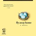 Cover Art for 9781439183960, Fly Away Home by Jennifer Weiner