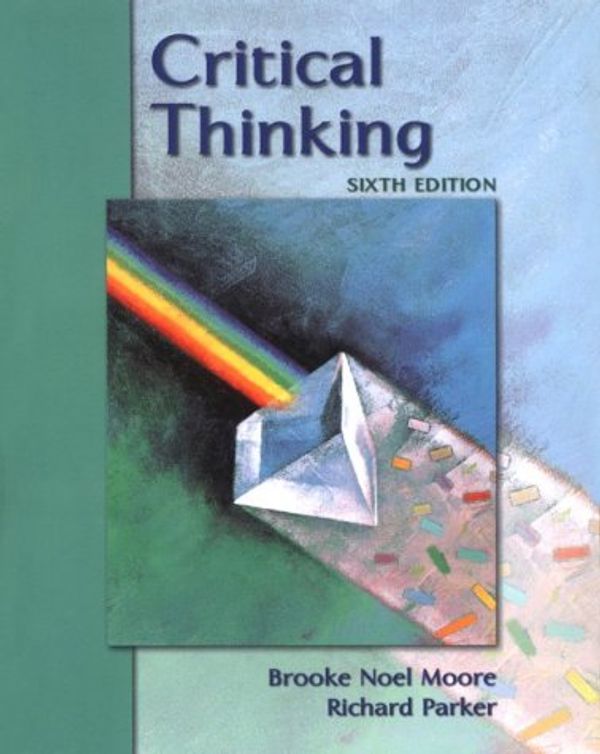 Cover Art for 9780767410670, Critical Thinking by Brooke Noel; Parker Moore