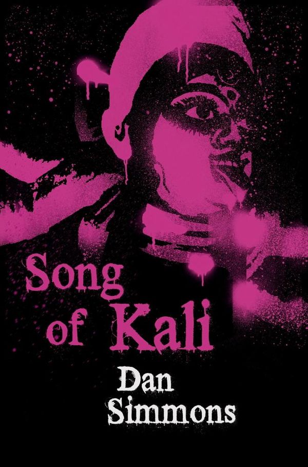 Cover Art for 9780575085916, Song of Kali by Dan Simmons