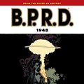 Cover Art for B00EKTIZM2, B.P.R.D.: 1948 by Mike Mignola, John Arcudi