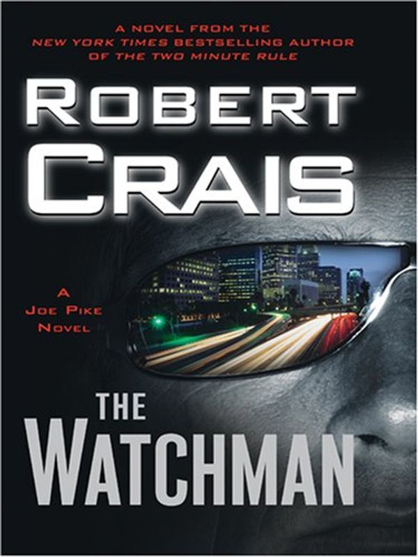 Cover Art for 9781597224109, The Watchman by Robert Crais
