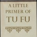 Cover Art for 9780198154303, Little Primer of Tu Fu by David Hawkes