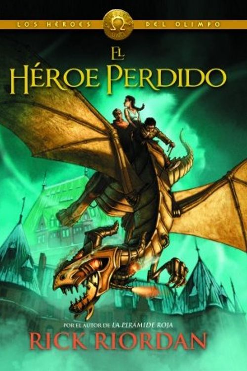 Cover Art for 9789871783557, HEROE PERDIDO,EL - HEROES DEL OLIMPO 1 by RICK RIORDAN