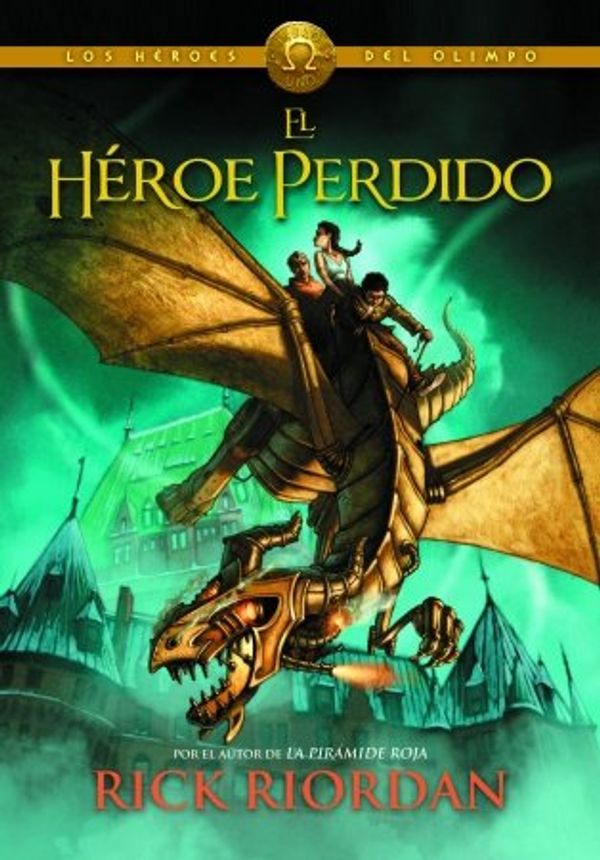 Cover Art for 9789871783557, HEROE PERDIDO,EL - HEROES DEL OLIMPO 1 by RICK RIORDAN