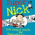 Cover Art for 9783570158500, Super Nick - Ich zeig's euch, ihr Dumpfbacken!: Ein Comic-Roman (Band 6) by Lincoln Peirce
