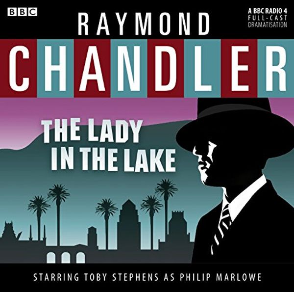 Cover Art for 9781483045337, The Lady in the Lake (Philip Marlowe) by Raymond Chandler