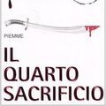 Cover Art for 9788838482649, Il quarto sacrificio by Peter May