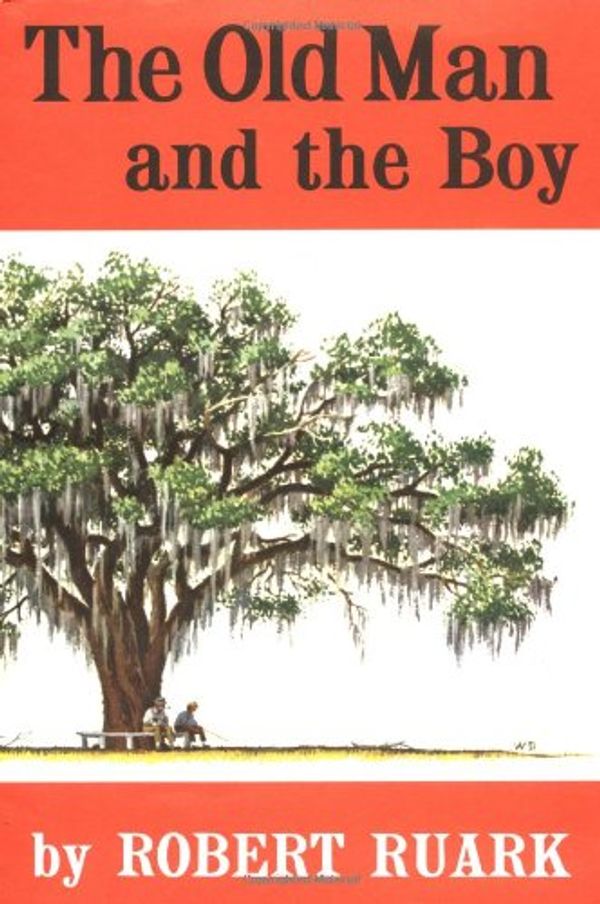 Cover Art for 9780805002393, The Old Man and the Boy by Robert Chester Ruark