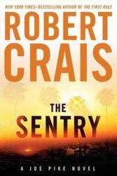 Cover Art for 9780399157073, The Sentry by Robert Crais