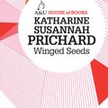 Cover Art for 9781743312063, Winged Seeds by Katharine Susannah Prichard