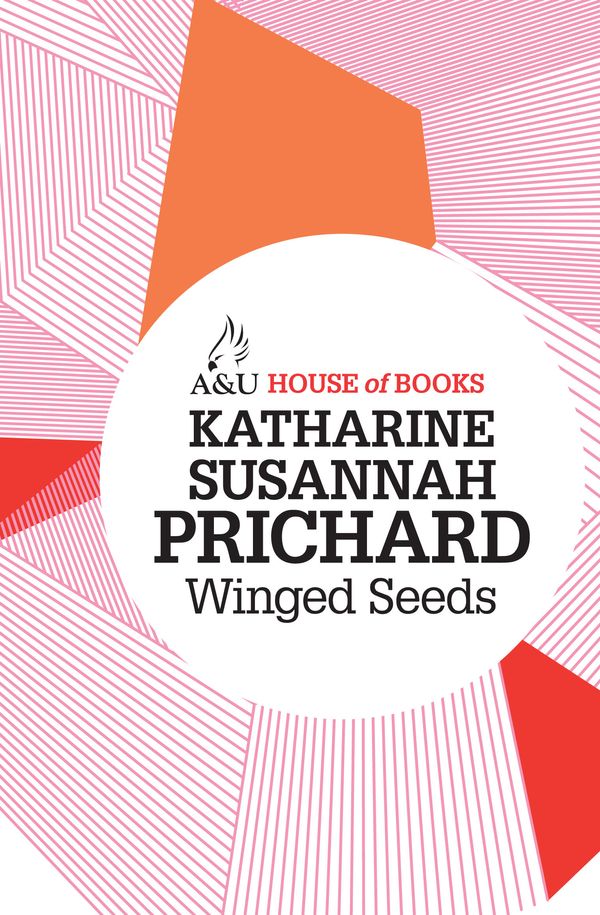 Cover Art for 9781743312063, Winged Seeds by Katharine Susannah Prichard