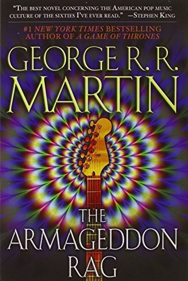 Cover Art for B019L511QQ, The Armageddon Rag: A Novel by George R. R. Martin (2007-01-30) by George R. R. Martin