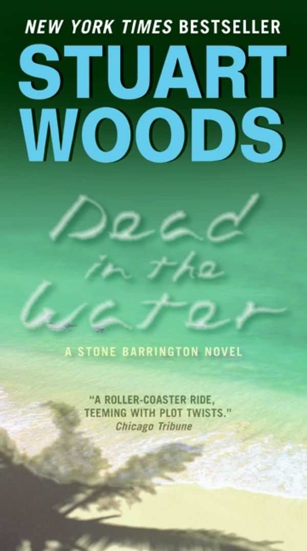 Cover Art for 9780061711916, Dead in the Water by Stuart Woods