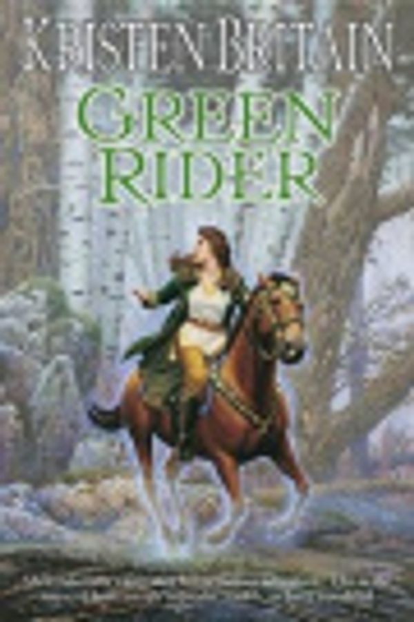 Cover Art for 9781440632099, Green Rider by Kristen Britain