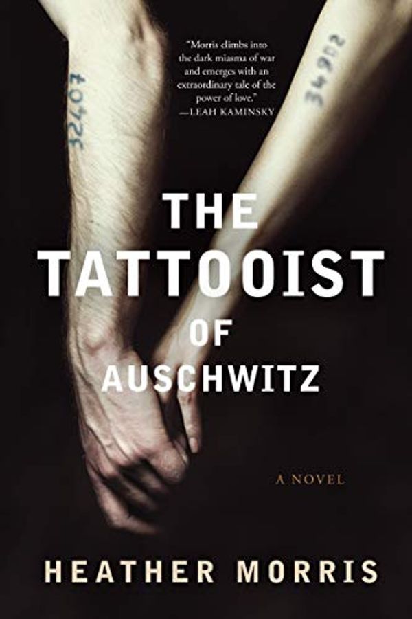 Cover Art for 9780062877000, The Tattooist of Auschwitz by Heather Morris