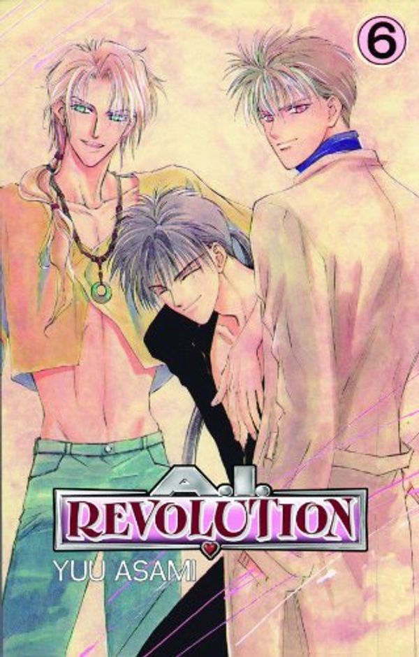 Cover Art for 9781933617800, A-I Revolution, Volume 6: v. 6 by You Asami
