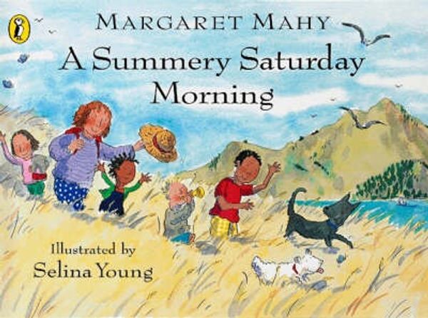 Cover Art for 9780140563276, A Summery Saturday Morning by Margaret Mahy