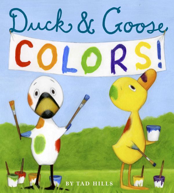 Cover Art for 9780553508062, Duck and Goose Colors by Tad Hills