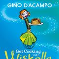 Cover Art for 9781529361407, Get Cooking with Wiskella by Gino D'Acampo