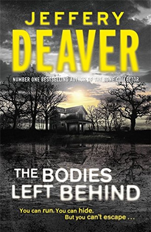 Cover Art for 9780340977873, The Bodies Left Behind by Jeffery Deaver