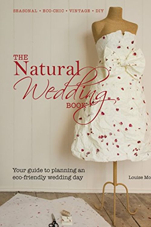Cover Art for 9781741967388, The Natural Wedding Book by Louise Moon
