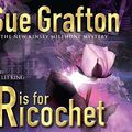 Cover Art for 9781405052696, R is for Ricochet by Sue Grafton