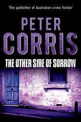 Cover Art for 9781760110239, The Other Side of Sorrow by Peter Corris
