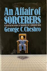 Cover Art for 9780671246259, An Affair of Sorcerers by George C. Chesbro