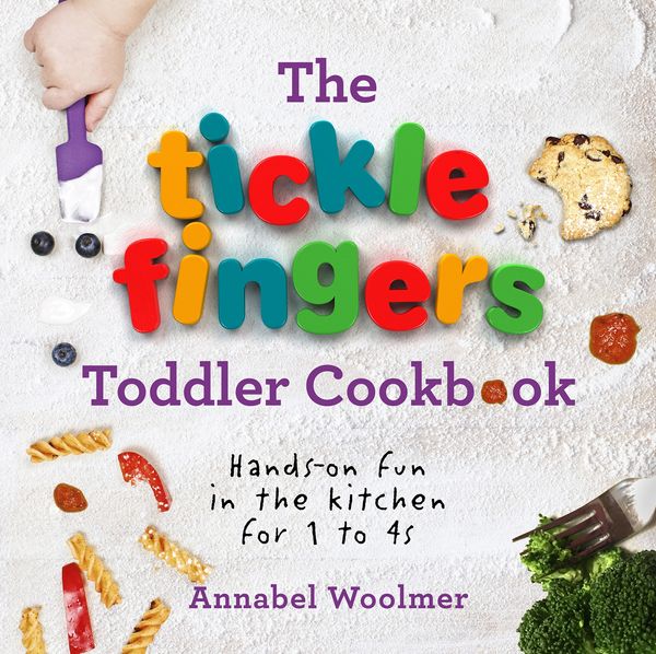 Cover Art for 9781785040566, The Tickle Fingers Toddler Cookbook by Annabel Woolmer