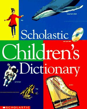 Cover Art for 9780590252713, Scholastic Children's Dictionary by 