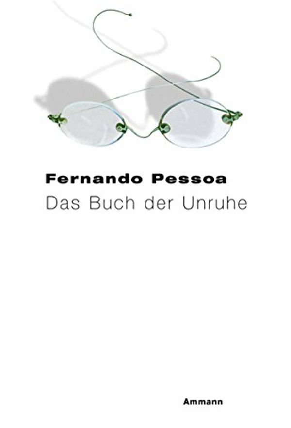 Cover Art for 9783250250029, Das Buch der Unruhe des Hilfsbuchhalters Bernardo Soares by Fernando Pessoa