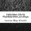 Cover Art for 9781973944676, Little Men: Life At Plumfield With Jo's Boys by Louisa May Alcott