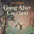 Cover Art for 9780440530497, Going After Cacciato by Tim O'Brien