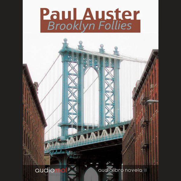 Cover Art for 9788492793921, Brooklyn Follies by Paul Auster