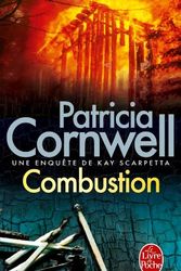 Cover Art for 9782253171348, Serie Noir: Combustion (Ldp Thrillers) by Patricia Cornwell