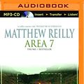 Cover Art for 9781486230563, Area 7 (Shane Schofield) by Matthew Reilly