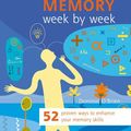 Cover Art for 9781844831531, How to Develop a Brilliant Memory Week by Week by Dominic O'Brien
