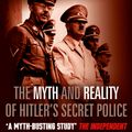 Cover Art for 9781444778076, The Gestapo: The Myth and Reality of Hitler's Secret Police by Frank McDonough