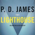 Cover Art for 9781415924952, The Lighthouse - Unabridged by P.D James
