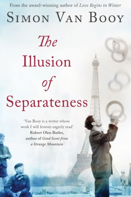 Cover Art for 9781780743943, The Illusion of Separateness by Simon Van Booy