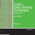 Cover Art for 9781599946597, Cody's Data Cleaning Techniques Using SAS, Second Edition by Ron Cody