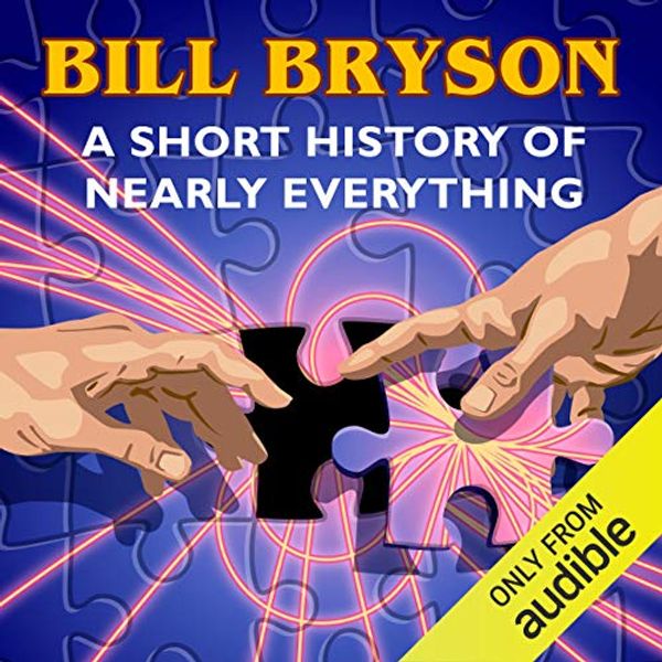 Cover Art for B00NW55R2Q, A Short History of Nearly Everything by Bill Bryson