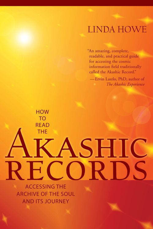 Cover Art for 9781591799047, How to Read the Akashic Records by Linda Howe